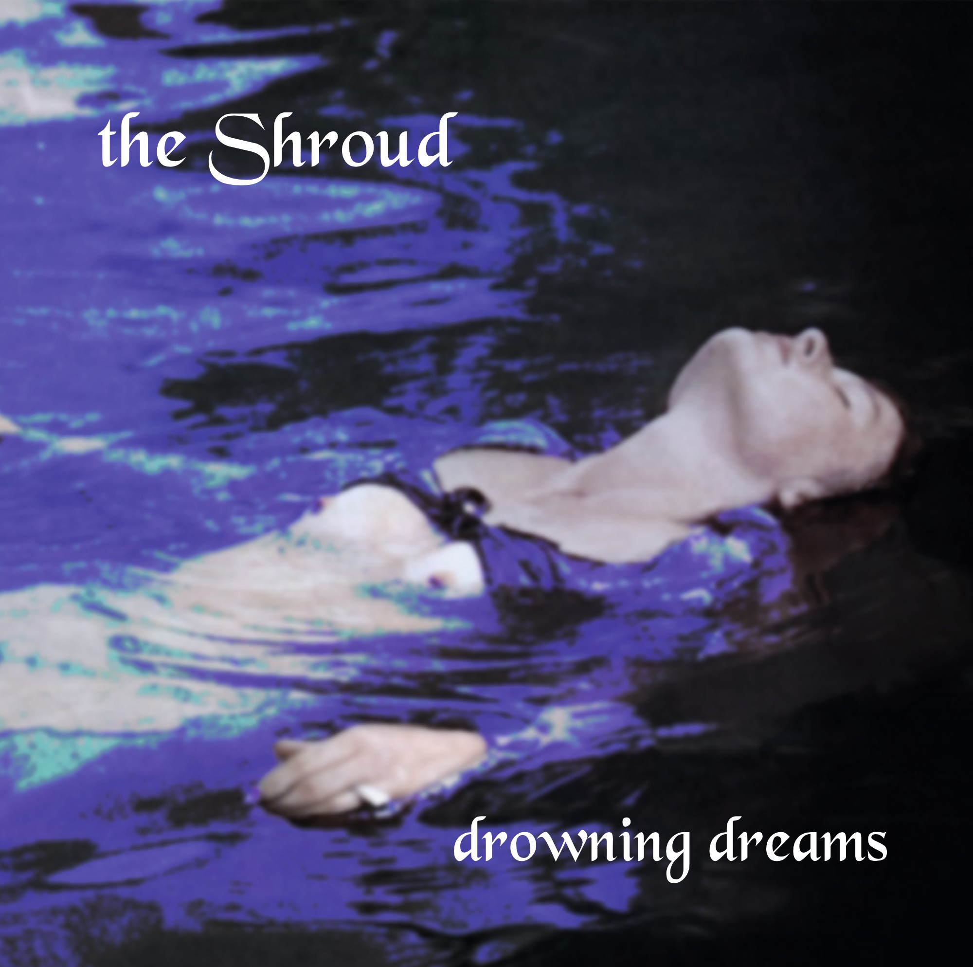The Shroud: Drowning Dreams